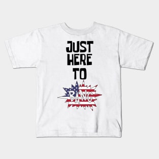 Just Here to Bang Kids T-Shirt